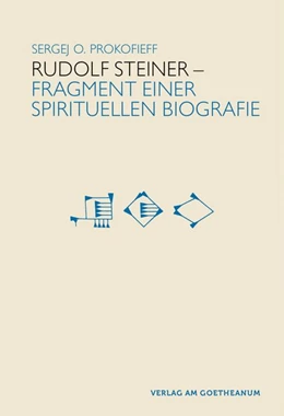 Abbildung von Prokofieff | Rudolf Steiner - Fragmente einer spirituellen Biografie | 1. Auflage | 2020 | beck-shop.de