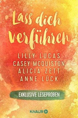 Abbildung von Lück / Zett | Lass dich verführen: Große Gefühle bei Knaur #05 | 1. Auflage | 2020 | beck-shop.de