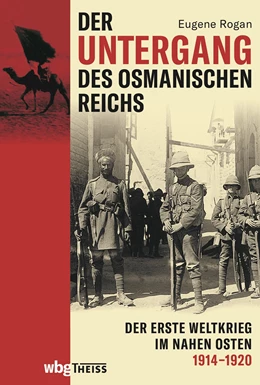 Abbildung von Rogan | Der Untergang des Osmanischen Reichs | 1. Auflage | 2021 | beck-shop.de