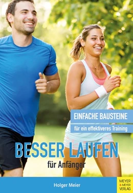 Abbildung von Meier | Besser laufen für Anfänger | 1. Auflage | 2021 | beck-shop.de