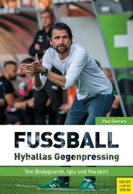 Abbildung von Geerars | Fußball: Hyballas Gegenpressing | 1. Auflage | 2021 | beck-shop.de