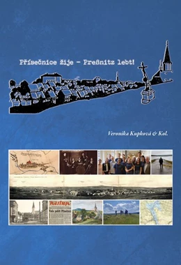 Abbildung von Kupková | Prísecnice zije! . Preßnitz lebt! | 1. Auflage | 2020 | beck-shop.de