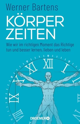 Abbildung von Bartens | Körperzeiten | 1. Auflage | 2021 | beck-shop.de