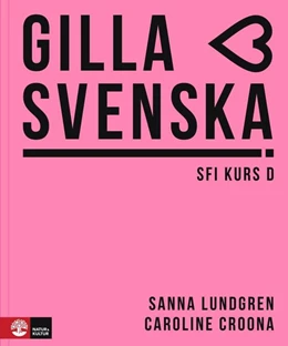 Abbildung von Gilla svenska kurs D (B2-C1). Kursbuch mit Online-Material | 1. Auflage | 2021 | beck-shop.de