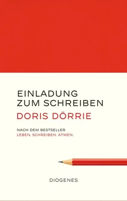 Abbildung von Dörrie | Einladung zum Schreiben | 1. Auflage | 2021 | beck-shop.de