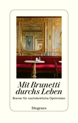 Abbildung von Leon / Gamberini Zimmermann | Mit Brunetti durchs Leben | 1. Auflage | 2021 | beck-shop.de