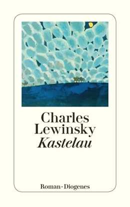 Abbildung von Lewinsky | Kastelau | 1. Auflage | 2021 | beck-shop.de