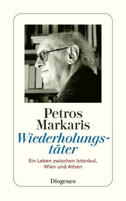 Abbildung von Markaris | Wiederholungstäter | 1. Auflage | 2021 | beck-shop.de