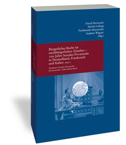 Abbildung von Deroussin / Löhnig | Bürgerliches Recht im nachbürgerlichen Zeitalter - 100 Jahre Soziales Privatrecht in Deutschland, Frankreich und Italien | 1. Auflage | 2025 | beck-shop.de