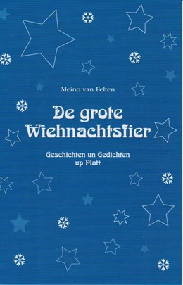 Abbildung von Felten | De grote Wiehnachtsfier | 1. Auflage | 2020 | beck-shop.de