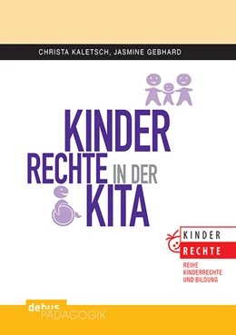 Abbildung von Kaletsch / Gebhard | Kinderrechte in der KiTa | 1. Auflage | 2020 | beck-shop.de