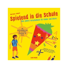 Abbildung von Kampel | Spielend in die Schule | 1. Auflage | 2021 | beck-shop.de