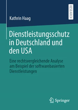 Abbildung von Haag | Dienstleistungsschutz in Deutschland und den USA | 1. Auflage | 2020 | beck-shop.de