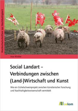 Abbildung von Winkler | Social Landart – Verbindungen zwischen (Land-)Wirtschaft und Kunst | 1. Auflage | 2020 | 91 | beck-shop.de