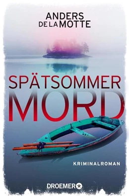 Abbildung von De La Motte | Spätsommermord | 1. Auflage | 2021 | beck-shop.de