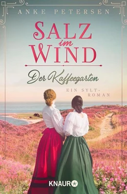 Abbildung von Petersen | Der Kaffeegarten. Salz im Wind | 1. Auflage | 2021 | beck-shop.de