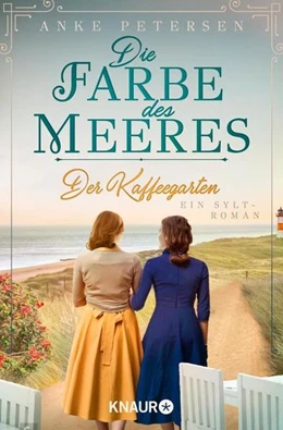 Abbildung von Petersen | Der Kaffeegarten. Die Farbe des Meeres | 1. Auflage | 2021 | beck-shop.de