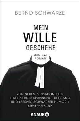 Abbildung von Schwarze | Mein Wille geschehe | 1. Auflage | 2021 | beck-shop.de