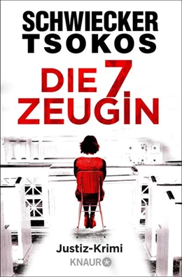 Abbildung von Schwiecker / Tsokos | Die siebte Zeugin | 1. Auflage | 2021 | beck-shop.de
