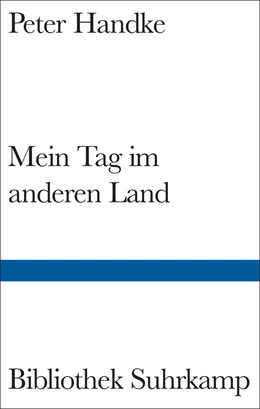 Abbildung von Handke | Mein Tag im anderen Land | 1. Auflage | 2021 | beck-shop.de