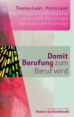 Abbildung von Leist | Damit Berufung zum Beruf wird | 1. Auflage | 2021 | beck-shop.de