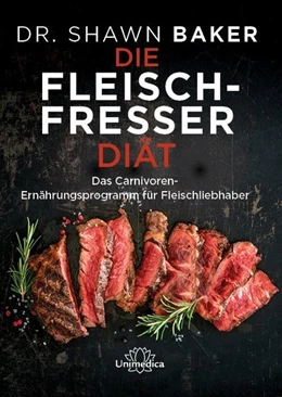 Abbildung von Baker | Die Fleischfresser Diät | 1. Auflage | 2021 | beck-shop.de