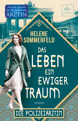 Abbildung von Sommerfeld | Polizeiärztin Magda Fuchs - Das Leben, ein ewiger Traum | 2. Auflage | 2021 | beck-shop.de