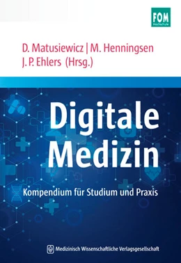 Abbildung von Matusiewicz / Henningsen | Digitale Medizin | 1. Auflage | 2020 | beck-shop.de