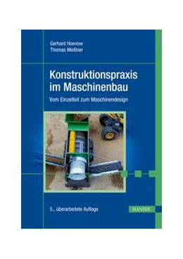 Abbildung von Hoenow / Meißner | Konstruktionspraxis im Maschinenbau | 5. Auflage | 2020 | beck-shop.de