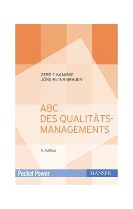 Abbildung von Kamiske / Brauer | ABC des Qualitätsmanagements | 5. Auflage | 2020 | beck-shop.de