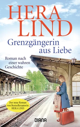 Abbildung von Lind | Grenzgängerin aus Liebe | 1. Auflage | 2021 | beck-shop.de