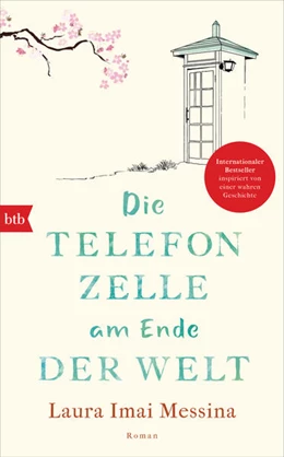 Abbildung von Imai Messina | Die Telefonzelle am Ende der Welt | 1. Auflage | 2021 | beck-shop.de