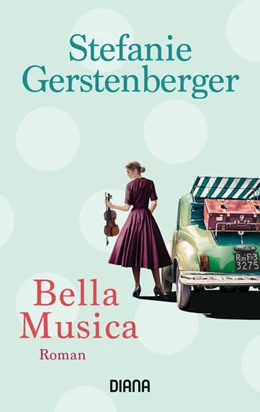 Abbildung von Gerstenberger | Bella Musica | 1. Auflage | 2021 | beck-shop.de