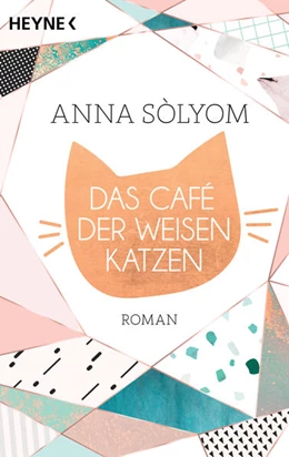 Abbildung von Sólyom | Das Café der weisen Katzen | 1. Auflage | 2021 | beck-shop.de