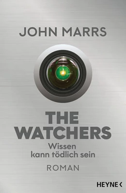 Abbildung von Marrs | The Watchers - Wissen kann tödlich sein | 1. Auflage | 2021 | beck-shop.de
