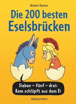 Abbildung von Pautner | Die 200 besten Eselsbrücken - merk-würdig illustriert | 1. Auflage | 2021 | beck-shop.de