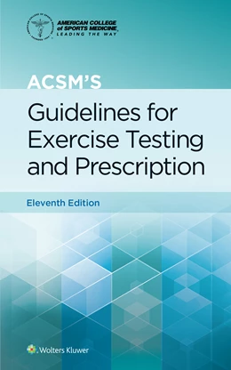 Abbildung von Liguori / American College of Sports Medicine (ACSM) | ACSM's Guidelines for Exercise Testing and Prescription | 11. Auflage | 2021 | beck-shop.de
