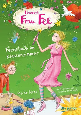 Abbildung von Haas | Unsere Frau Fee - Feenstaub im Klassenzimmer | 1. Auflage | 2021 | beck-shop.de