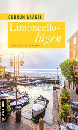 Abbildung von Grägel | Limoncellolügen | 1. Auflage | 2021 | beck-shop.de