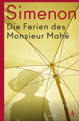 Abbildung von Simenon | Die Ferien des Monsieur Mahé | 1. Auflage | 2021 | beck-shop.de