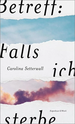 Abbildung von Setterwall | Betreff: Falls ich sterbe | 1. Auflage | 2021 | beck-shop.de