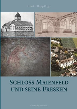 Abbildung von Rupp | Schloss Maienfeld und seine Fresken | 1. Auflage | 2020 | beck-shop.de