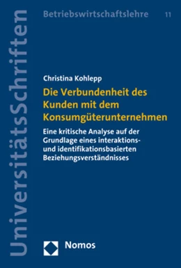 Abbildung von Kohlepp | Die Verbundenheit des Kunden mit dem Konsumgüterunternehmen | 1. Auflage | 2021 | beck-shop.de