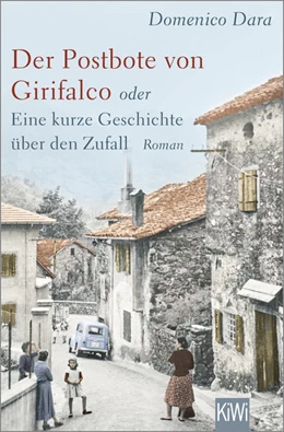 Abbildung von Dara | Der Postbote von Girifalco oder Eine kurze Geschichte über den Zufall | 1. Auflage | 2021 | beck-shop.de
