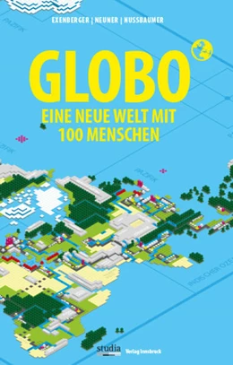 Abbildung von Exenberger / Neuner | GLOBO Eine neue Welt mit 100 Menschen | 1. Auflage | 2020 | beck-shop.de