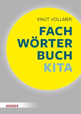 Abbildung von Vollmer | Fachwörterbuch Kita | 1. Auflage | 2021 | beck-shop.de