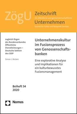 Abbildung von Micken | Unternehmenskultur im Fusionsprozess von Genossenschaftsbanken | 1. Auflage | 2020 | beck-shop.de