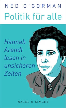 Abbildung von O'Gorman | Politik für alle | 1. Auflage | 2021 | beck-shop.de