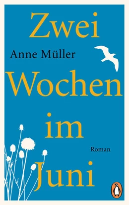 Abbildung von Müller | Zwei Wochen im Juni | 1. Auflage | 2021 | beck-shop.de