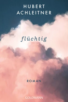 Abbildung von Achleitner | Flüchtig | 1. Auflage | 2021 | beck-shop.de